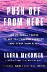 Laura McKowen - Push Off from Here