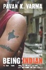 Paan K. Varma, Pavan Varma - Being Indian