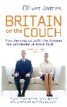 Oliver James - Britain on the Couch