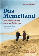 Hermann Pölking-Eiken - Das Memelland
