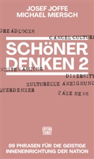 Josef Joffe, Michael Miersch - Schöner Denken 2