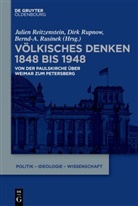 Julien Reitzenstein, Dirk Rupnow, Bernd-A Rusinek, Bernd-A. Rusinek - Völkisches Denken 1848 bis 1948