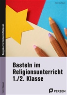 Klara Kirschbaum - Basteln im Religionsunterricht - 1./2. Klasse
