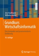 Jens Kaufmann, Wilhelm Mülder - Grundkurs Wirtschaftsinformatik