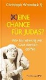 Christoph Wrembek - (K)eine Chance für Judas?