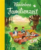 Mareike Ammersken - Wunderbare Familienzeit