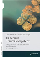 Hans-Joachim Görges, Lydia Hantke - Handbuch Traumakompetenz