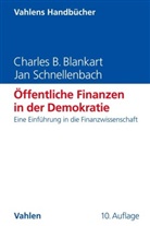 Charles B Blankart, Charles B. Blankart, Jan Schnellenbach - Öffentliche Finanzen in der Demokratie