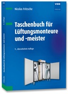 Nicolas Fritzsche - Taschenbuch für Lüftungsmonteure und -meister