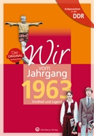 Thomas Bienert - Aufgewachsen in der DDR - Wir vom Jahrgang 1963