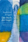 Andreas Felger, Klaus Hamburger - Das Buch der Engel