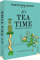 Tom Parker Bowles, Tom Parker Bowles - Fortnum & Mason: It's Tea Time!
