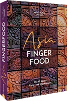 Alex Neumayer, Alex und Angkana Neumayer, Angkana Neumayer - Asia Fingerfood
