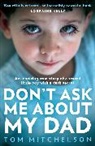 Tom Mitchelson, Mitchelson Tom - Don't Ask Me About My Dad