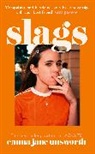 Emma Jane Unsworth, Unsworth Emma Jane - Slags