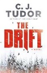 C J Tudor, C. J. Tudor - The Drift