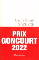 Brigitte Giraud - Vivre vite