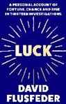 David Flusfeder, Flusfeder David - Luck