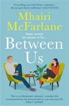 Mhairi McFarlane, McFarlane Mhairi - Between Us