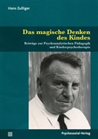 Hans Zulliger, Reinhard Fatke - Das magische Denken des Kindes