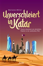 Marianne Müller, Müller  Marianne - Unverschleiert in Katar