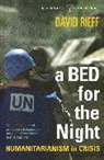 David Rieff - A Bed for the Night