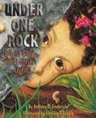 Anthony D Fredericks, Anthony D. Fredericks, Jennifer DiRubbio - Under One Rock