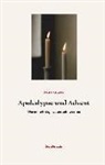 Peter Straßer - Apokalypse und Advent