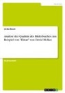 Linda Boom - Analyse der Qualität des Bilderbuches. Am Beispiel von "Elmar" von David McKee