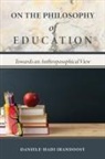 Daniele-Hadi Irandoost - On the Philosophy of Education