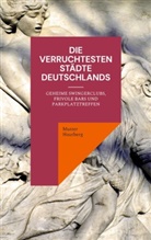 Mutter Hautberg - Die verruchtesten Städte Deutschlands