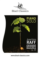 Joachim Raff, Stephen Begley - Grande Mazurka, Op. 21
