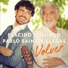 Placido Domingo, Plácido Domingo, Pablo Sainz-Villegas, Pablo Sáinz Villegas - Volver, 1 Audio-CD (Audio book)