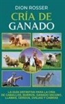 Dion Rosser - Cría de ganado