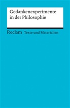 Jonas Pfister, Zürcher, Tobias Zürcher - Gedankenexperimente in der Philosophie. Texte und Materialien für den Unterricht