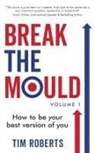 Tim Roberts - Break The Mould