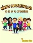 Marlene Soto - Héroes Superestrellas Aj se va al campamento