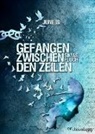 June Is - Gefangen zwischen den Zeilen