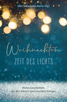 Ellen Nieswiodek-Martin - Weihnachten - Zeit des Lichts