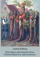 Ludvig Holberg - Niels Klims unterirdische Reise - (Nicolai Klimii iter subterraneum)