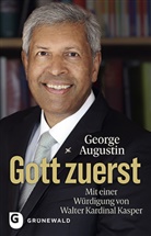 George Augustin - Gott zuerst
