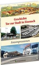 Bernd Siedentopf - Geschichte - Tor zur Stadt in Eisenach