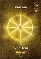 Robert Deiss - Der 6. Kreis