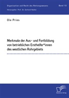 Gerhard Nadler, Ole Pries - Merkmale der Aus- und Fortbildung von betrieblichen Ersthelfer*innen des westlichen Ruhrgebiets