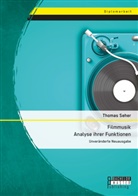 Thomas Seher - Filmmusik - Analyse ihrer Funktionen