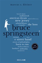 Marcus S Kleiner, Marcus S. Kleiner - Bruce Springsteen. 100 Seiten