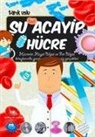 Tarik Uslu - Su Acayip Hücre