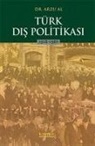 Arzu Al - Türk Dis Politikasi