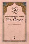 Ali Haydar Haksal - Sevgilinin Hak Dilli Arkadasi Hz. Ömer