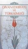 Cemal Kurnaz - Divan Edebiyati ve Türk Kimligi
